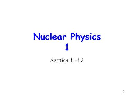 1 Nuclear Physics 1 Section 11-1,2. 2 Electron Pressure From the total energy of a free electron gas we can calculate the electron pressure using.