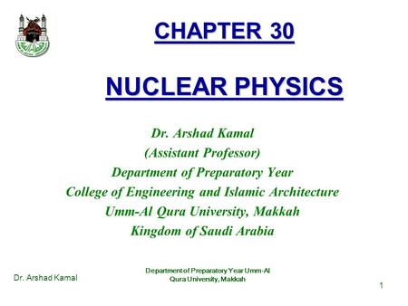 CHAPTER 30 NUCLEAR PHYSICS