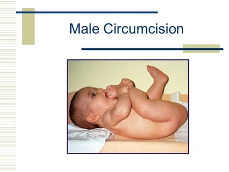 Male Circumcision.
