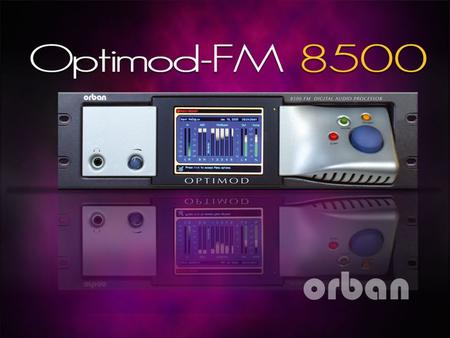 OPTIMOD 8500 is Orban's flagship FM processor. It builds on the successful sound of the 8400 version 3 by doubling the sample rate and DSP horsepower.