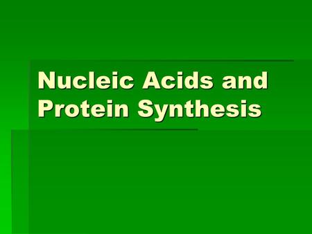 Nucleic Acids and Protein Synthesis. DNA (deoxyribonucleic acid) is…  An organic compound  A type of nucleic acid  Double stranded  Made up of subunits.