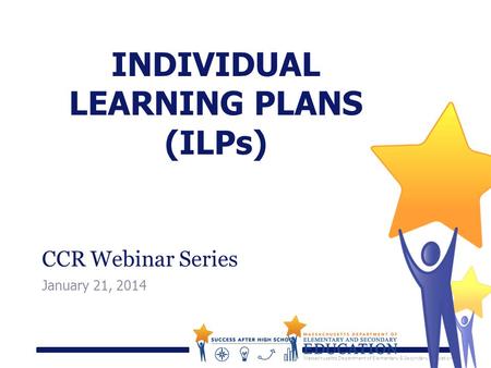 INDIVIDUAL LEARNING PLANS (ILPs)