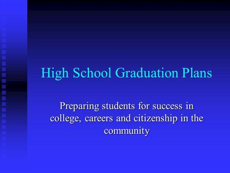 High School Graduation Plans