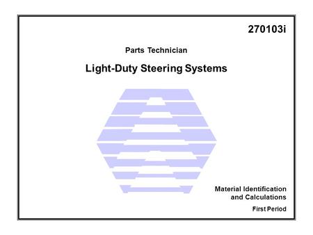 Light-Duty Steering Systems
