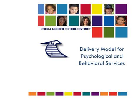 Delivery Model for Psychological and Behavioral Services.