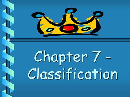 Chapter 7 - Classification