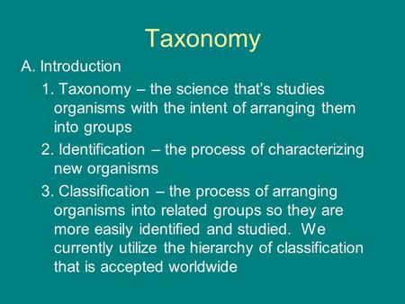 Taxonomy A. Introduction