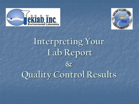 Interpreting Your Lab Report & Quality Control Results