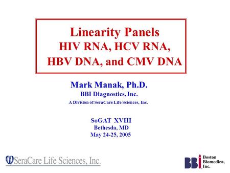 Linearity Panels HIV RNA, HCV RNA, HBV DNA, and CMV DNA