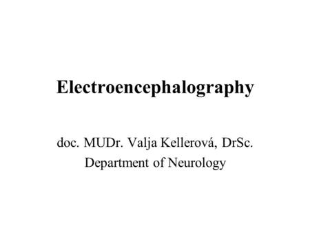Electroencephalography