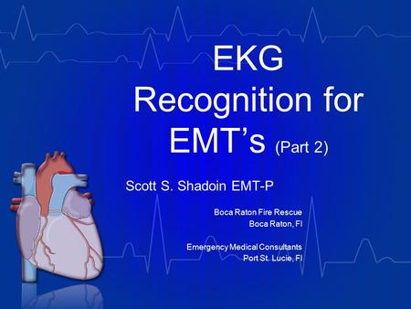 EKG Recognition for EMT’s (Part 2)