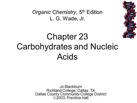 Chapter 23 Carbohydrates and Nucleic Acids