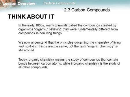 THINK ABOUT IT 2.3 Carbon Compounds
