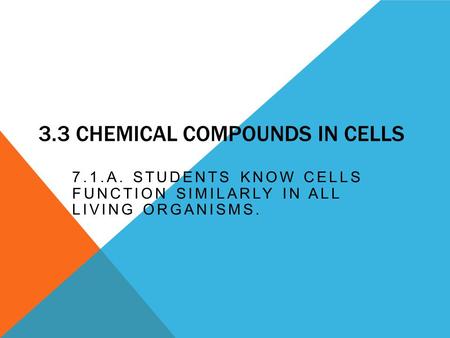3.3 Chemical Compounds in Cells