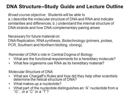 DNA Structure--Study Guide and Lecture Outline