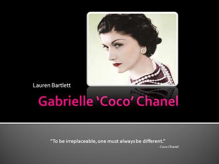 Gabrielle ‘Coco’ Chanel
