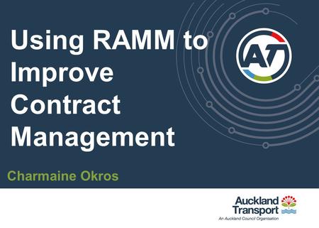 Using RAMM to Improve Contract Management Charmaine Okros.