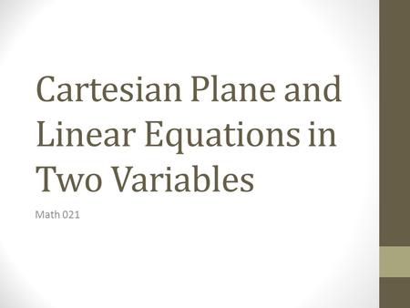 Cartesian Plane and Linear Equations in Two Variables