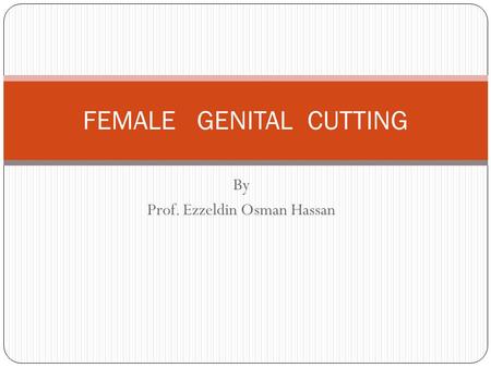 FEMALE GENITAL CUTTING