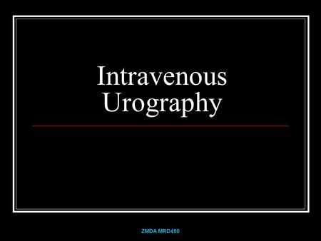 Intravenous Urography