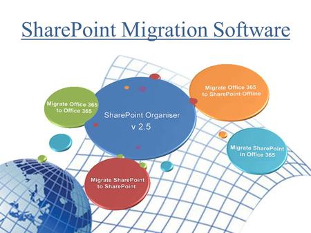 SharePoint Migration Software. Why Need of SharePoint Migration Reason for doing the task -Migration of SharePoint Today every user wants to update itself.