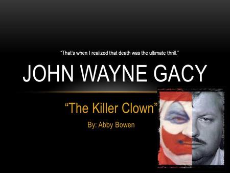 “The Killer Clown” By: Abby Bowen