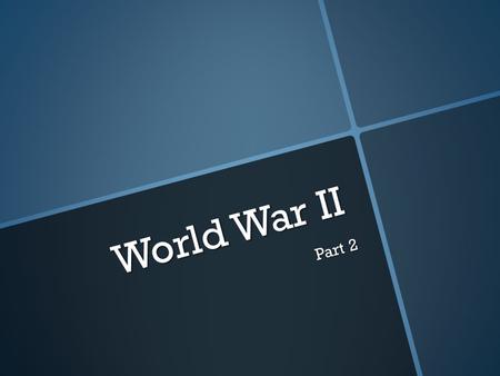 World War II Part 2. Lesson Essential Question #1 How did Lend Lease and Pearl Harbor bring about American involvement in World War II?