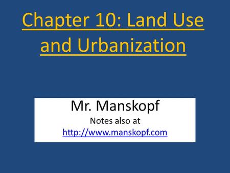 Chapter 10: Land Use and Urbanization