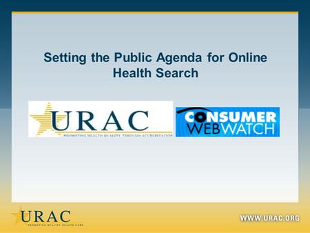 Setting the Public Agenda for Online Health Search.