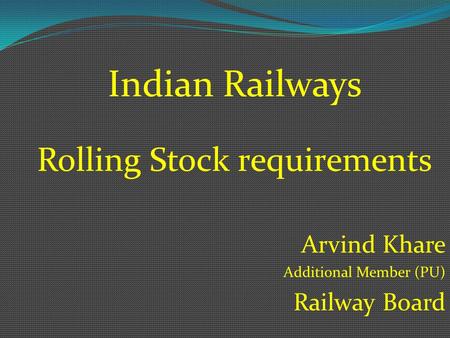 Rolling Stock requirements