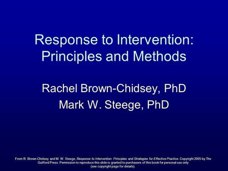 From R. Brown-Chidsey and M. W. Steege, Response to Intervention: Principles and Strategies for Effective Practice. Copyright 2005 by The Guilford Press.