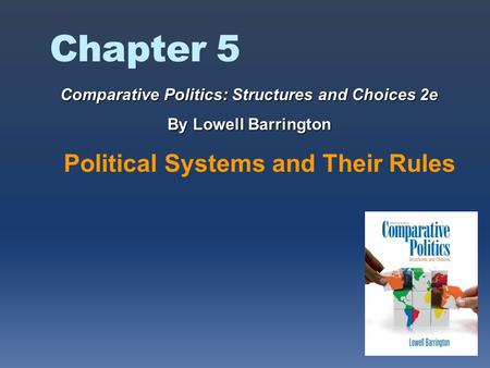 Comparative Politics: Structures and Choices 2e