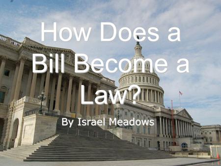 How Does a Bill Become a Law?
