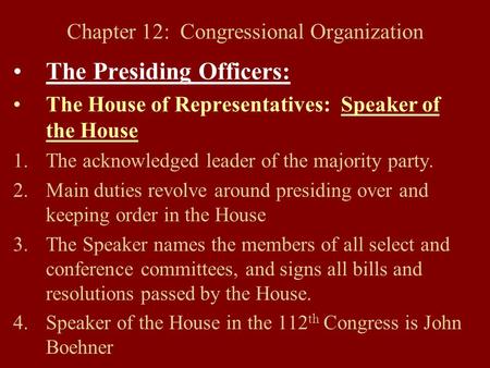 Chapter 12: Congressional Organization