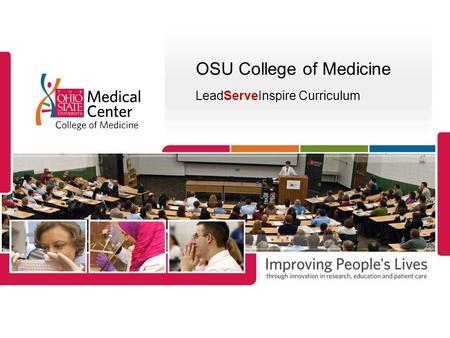 OSU College of Medicine LeadServeInspire Curriculum.