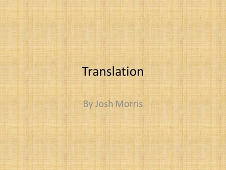 Translation By Josh Morris.