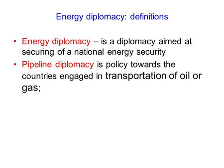 Energy diplomacy: definitions