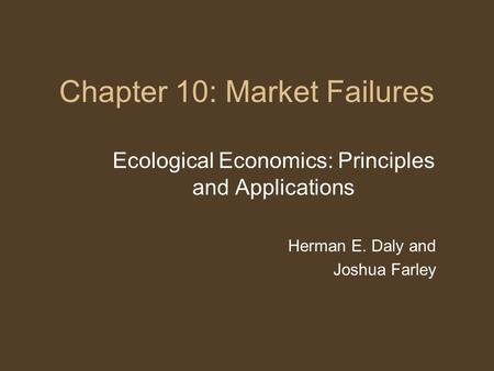 Chapter 10: Market Failures