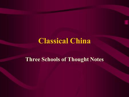 Three Schools of Thought Notes