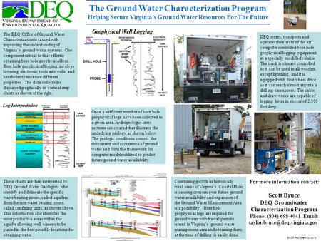 The Ground Water Characterization Program Helping Secure Virginia’s Ground Water Resources For The Future The DEQ Office of Ground Water Characterization.