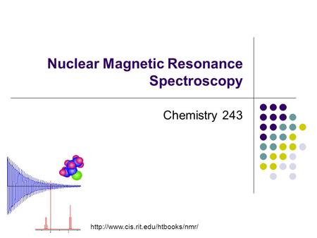 Nuclear Magnetic Resonance Spectroscopy Chemistry 243
