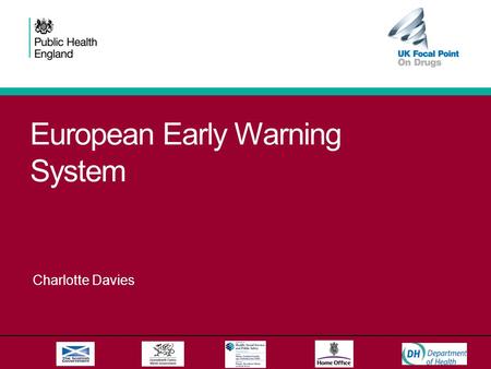 European Early Warning System Charlotte Davies. European Early Warning System Adopted in May 2005, the Council Decision 2005/387/JHA on the information.