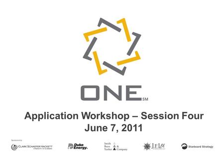 Application Workshop – Session Four June 7, 2011.