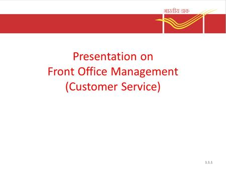 1.1.1 Presentation on Front Office Management (Customer Service)