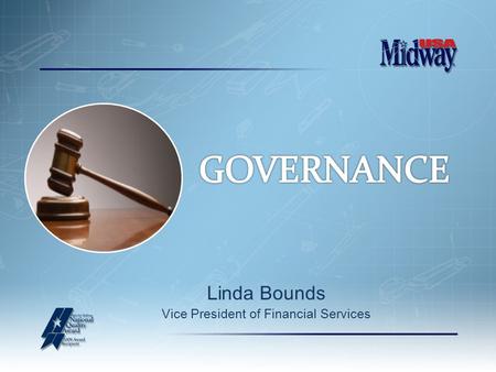 Linda Bounds Vice President of Financial Services.