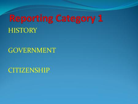 HISTORY GOVERNMENT CITIZENSHIP