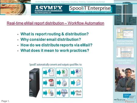 Real-time eMail report distribution – Workflow Automation What is report routing & distribution? What is report routing & distribution? Why consider email.