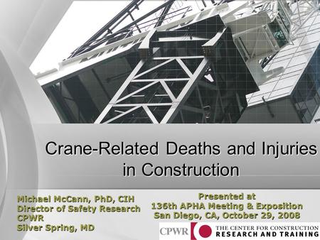 Crane-Related Deaths and Injuries in Construction