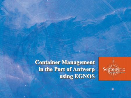 Container Management in the Port of Antwerp using EGNOS