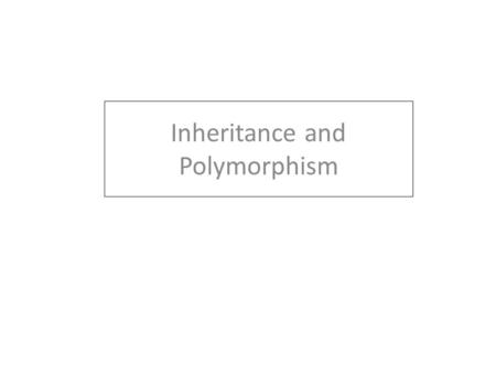 Intro to OOP with Java, C. Thomas Wu Inheritance and Polymorphism